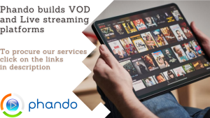 Phando VOD and live streaming platform solutions provider