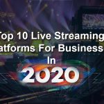 Best Live Streaming Video Platforms