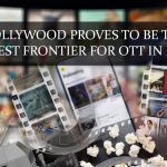 Bollywood has become the biggest frontier for OTT
