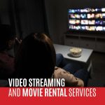 Video Streaming And Movie Rental Services